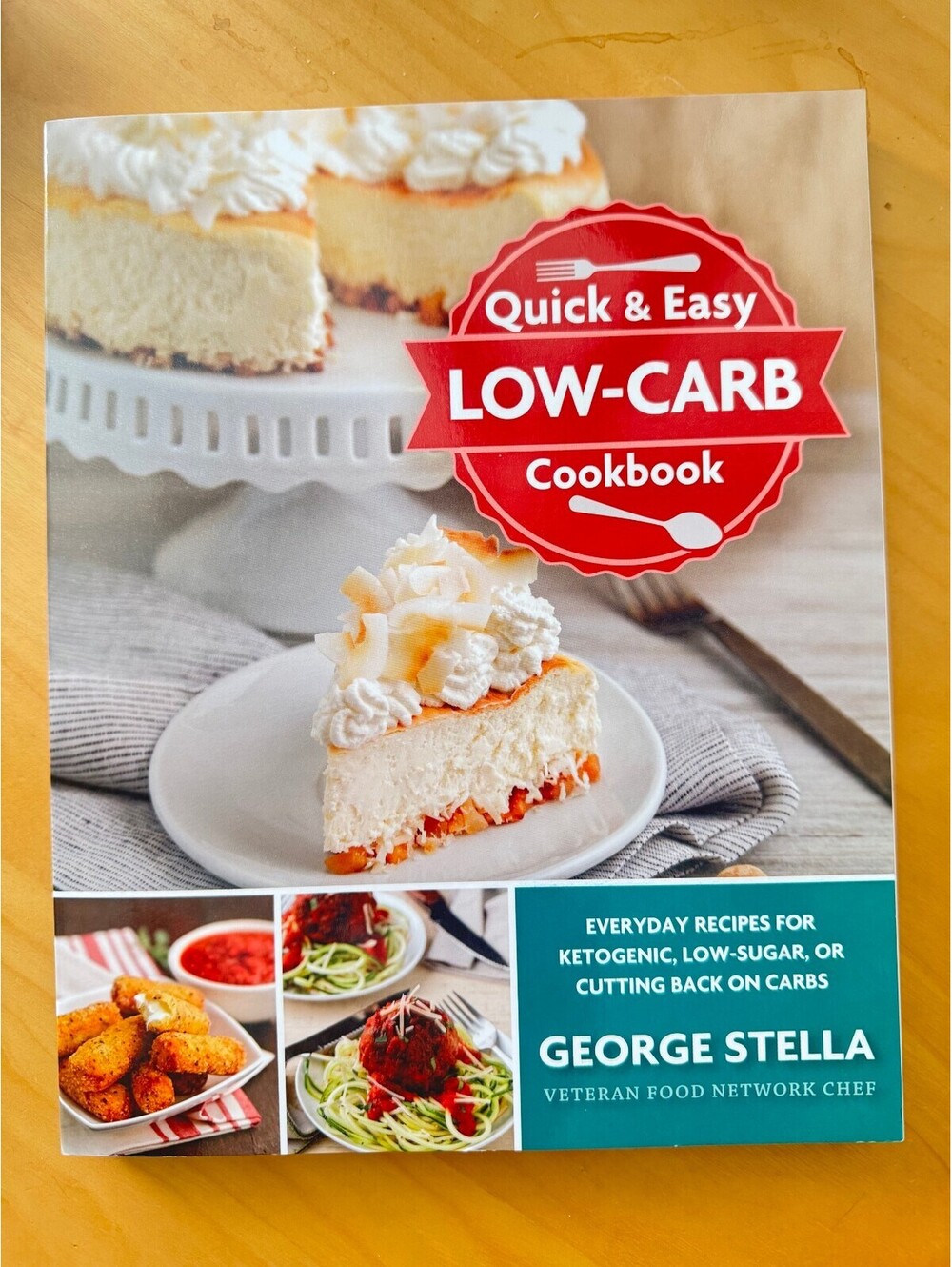Quick & Easy LowCarb Cookbook Everyday Recipes Ketogenic LowSugar Cutting Carbs
